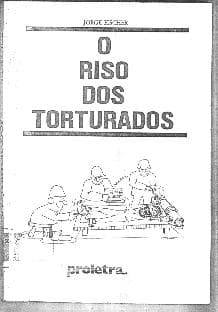 O riso dos torturados: anedotário da guerrilha urbana