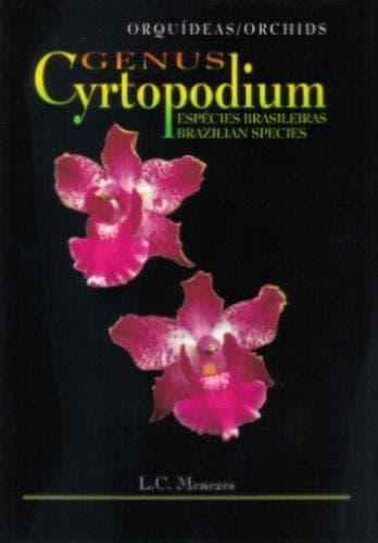 Genus Cyrtopodium: espécies brasileiras : orquídeas = Brazilian species : orchids