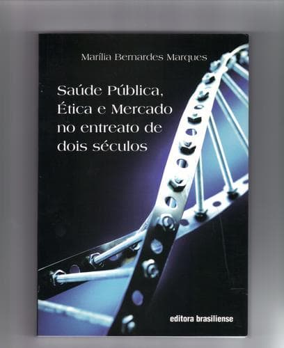 Saúde pública, ética e mercado no entreato de dois séculos