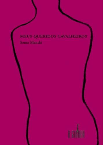 Meus queridos cavalheiros