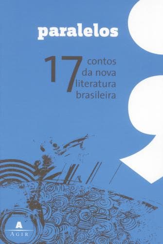 Paralelos: 17 contos da nova literatura brasileira
