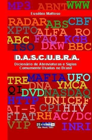 DASCUBRA: dicionário de abreviaturas e siglas comumente usadas no Brasil