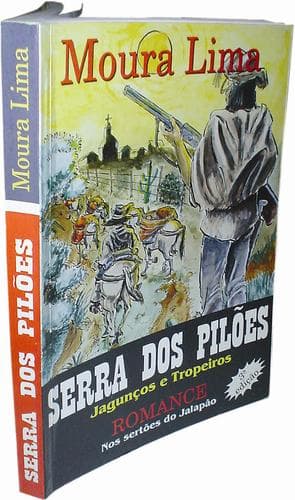 Serra dos Pilões: jagunços e tropeiros : romance
