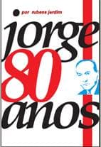 Jorge: 80 anos.