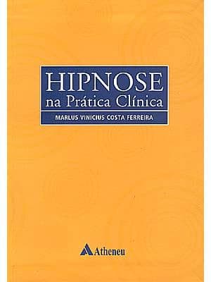Hipnose na prática clínica