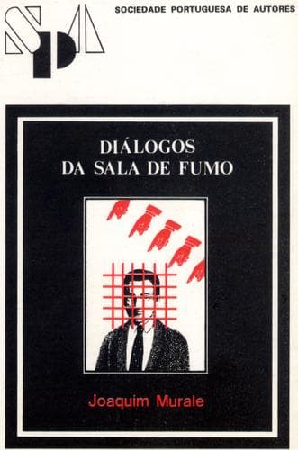 Diálogos da Sala de Fumo: seguidos de até às cinzas e para romper o cerco