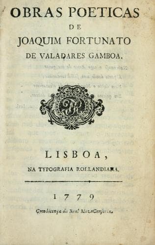 Obras poeticas de Joaquim Fortunato de Valadares.