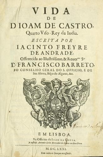 Vida de D. Ioam de Castro, quarto viso-rey da India