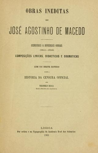 Obras ineditas de José Agostinho de Macedo.