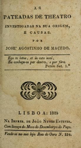 As pateadas de theatro investigadas na sua origem, e causas