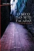 O beco das sete facadas e outras estorias alucinadas. Contos.