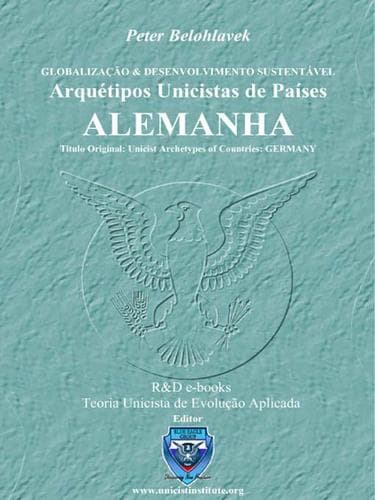 Arquetipos Unicistas de Paises: ALEMANHA