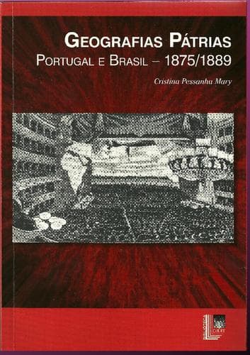 Geografias Pátrias: Brasil e Portugal (1875-1889)