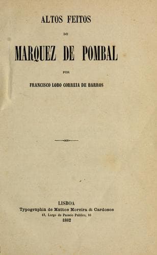 Altos feitos do marquez de Pombal