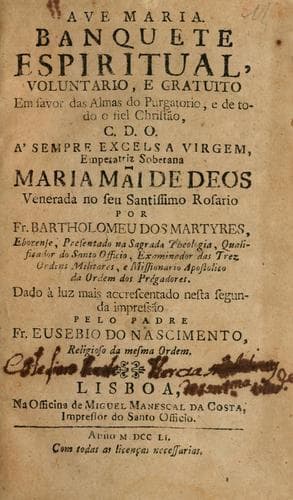 Banquete espiritual: voluntario, e gratuito em favor das almas do purgatorio, e de todo o siel Christão, c.d.o. a' sempre excelsa virgem emperatriz soberana Maria Mãi de Deos, venerada no seu santissimo rosario