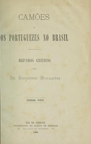 Camões e os portuguezes no Brasil: reparos criticos