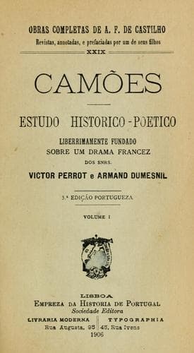 Camões: estudo historico-poetico, liberrimamente fundado sobre un drama francez [de] Victor Perrot e Armand Dumesnil