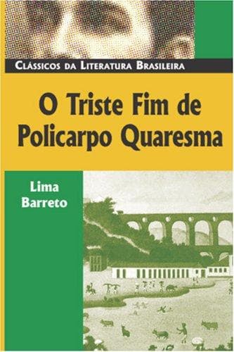 O triste fim de Policarpo Quaresma