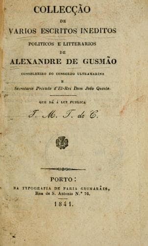 Collecção de varios escritos inéditos politicos e litterarios