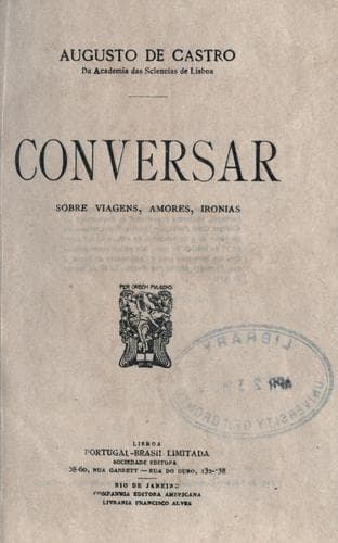 Conversar sobre viagens, amores, ironias