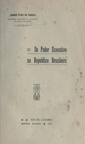 Do poder executivo na Republica brazileira