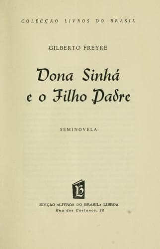 Dona Sinhá e o filho padre: siminovela