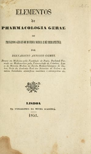 Elementos de pharmacologia geral, ou, Principios geraes de materia medica e de therapeutica