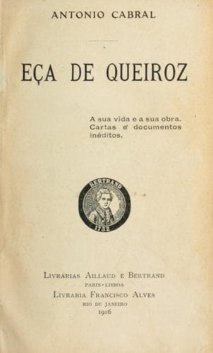 Eça de Queiroz: a sua vida e a sua obra.