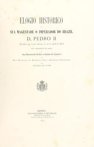 Elogio histórico de Sua Magestade o Imperador do Brazil, D. Pedro II