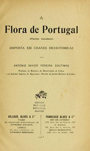 A flora de Portugal (plantas vasculares) disposta em chaves dichotomicas