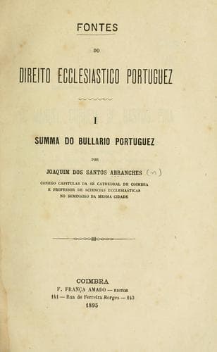 Fontes do direito ecclesiastico portuguez