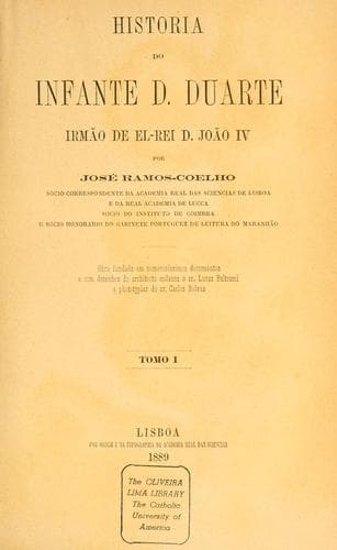 Historio do infante D. Duarte: irmão de el-rei D. João IV