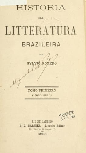 Historia da litteratura brazileira.