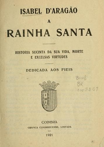 Isabel d'Aragão: a rainha santa