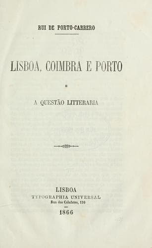 Lisboa, Coimbra e Porto e a questão litteraria