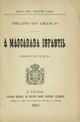 A mascarada infantil: comedia em um acto
