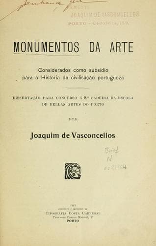 Monumentos da arte: considerados como subsidio para a historia da civilisação portugueza