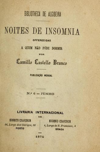 Noites de insomnia, offerecidas a quem não póde dormir