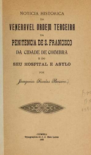 Noticia historica da Veneravel Ordem Terceira da Penitencia de S.[ão] Francisco