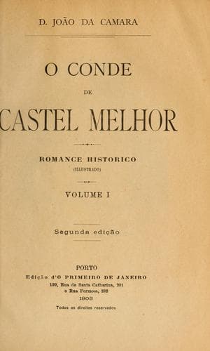 O conde de Castel Melhor: romance histórico, illustrado