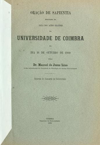 Oração de sapientia recitada na sala dos actos grandes da Universidade de Coimbra no dia 16 de outubro de 1900