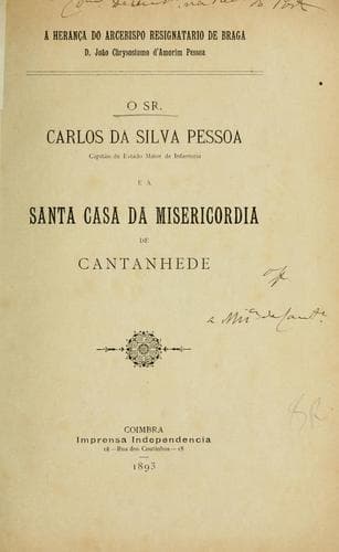 O senhor Carlos da Silva Pessoa e a Santa Casa da Misericordia de Cantanhede
