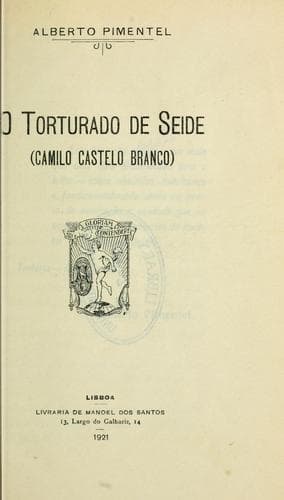 O torturado de Seide (Camilo Castelo Branco)