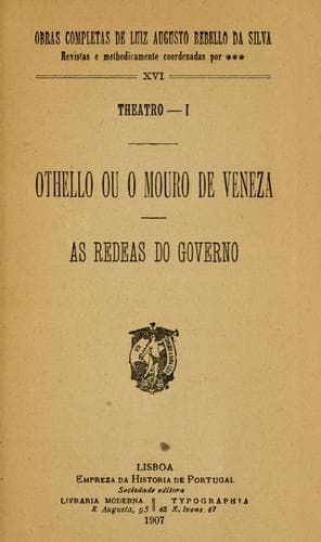 Othello: ou, O mouro de Veneza [seguido de] As redeas do governo