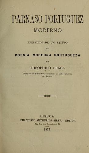 Parnaso portuguez moderno, precedido de um estudo da poesia moderna portugueza