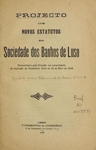 Projecto dos novos estatutos da Sociedade dos Banhos de Luso