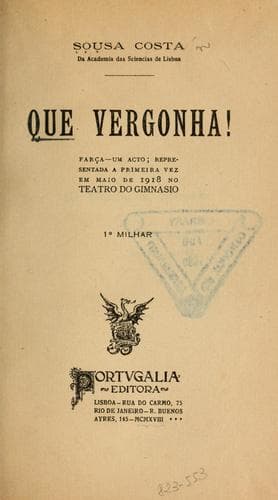 Que vergonha!: farça-um acto