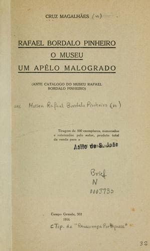 Rafael Bordalo Pinheiro: o museu: um apêlo malogrado