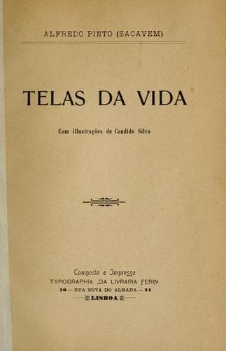 Telas de vida: Com illus. de Candido Silva