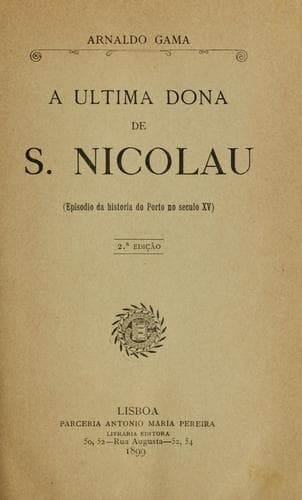 A ultima dona de S. Nicolau (episodio da historia do Porto no seculo 15)